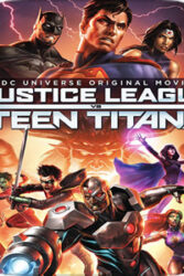 دانلود انیمیشن Justice League vs Teen Titans 2016