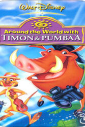 دانلود انیمیشن Around the World with Timon and Pumbaa 1996