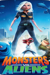 دانلود انیمیشن هیولاها علیه بیگانگان Monsters vs Aliens 2009 با دوبله فارسی