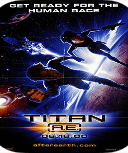 دانلود انیمیشن تیتان آ.ای Titan A.E. 2000 با دوبله فارسی