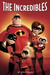 دانلود انیمیشن شگفت انگیزان The Incredibles 2004