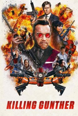 دانلود فیلم کشتن گانتر Killing Gunther 2017