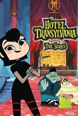 دانلود انیمیشن سریالی هتل ترانسیلوانیا Hotel Transylvania: The Series 2017