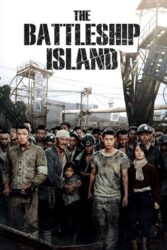 دانلود فیلم جزیره جنگی The Battleship Island 2017