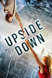 دانلود فیلم دنیای وارونه Upside Down 2012