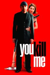 دانلود فیلم تو منو میکشی You Kill Me 2007