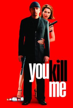 دانلود فیلم تو منو میکشی You Kill Me 2007