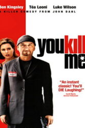 دانلود فیلم تو منو میکشی You Kill Me 2007 با دوبله فارسی