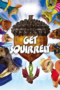 دانلود انیمیشن ماموریت سنجابی Get Squirrely 2015