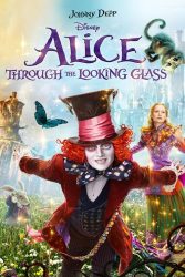 دانلود فیلم آلیس آنسوی آینه Alice Through the Looking Glass 2016