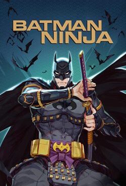 دانلود انیمیشن Batman Ninja 2018