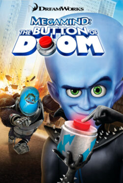 دانلود انیمیشن کله کدو: دکمه انفجار Megamind The Button of Doom 2011