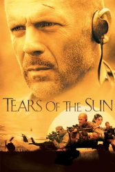 دانلود فیلم اشک های خورشید Tears of the Sun 2003