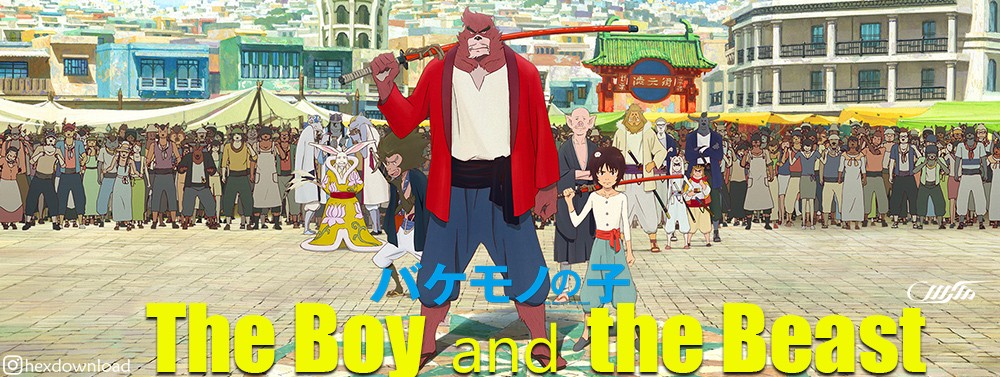 دانلود انیمیشن The Boy and the Beast 2015