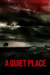 دانلود فیلم مکانی بی صدا A Quiet Place 2018