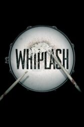 دانلود فیلم ویپلش Whiplash 2014