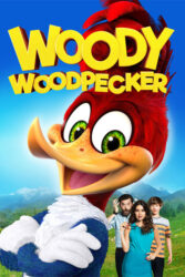 دانلود فیلم دارکوب زبله Woody Woodpecker 2017