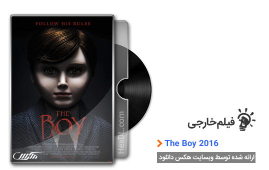 دانلود فیلم پسر The Boy 2016