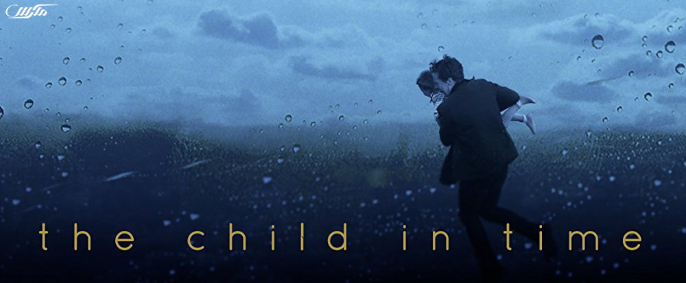 دانلود فیلم کودک در زمان The Child in Time 2017