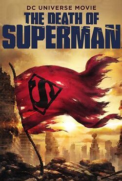 دانلود انیمیشن مرگ سوپرمن The Death of Superman 2018