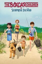 دانلود انیمیشن The Boxcar Children Surprise Island 2018