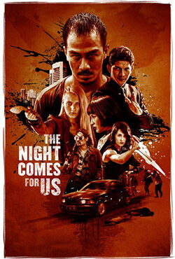 دانلود فیلم The Night Comes for Us 2018