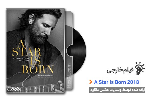 دانلود فیلم A Star Is Born 2018