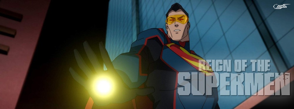 دانلود انیمیشن سلطنت سوپرمن Reign of the Supermen 2019