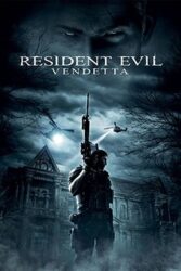 دانلود انیمیشن رزیدنت اویل: انتقام Resident Evil Vendetta 2017