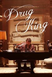 دانلود فیلم پادشاه مواد مخدر The Drug King 2018