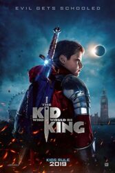 دانلود فیلم کودکی که پادشاه خواهد شد The Kid Who Would Be King 2019