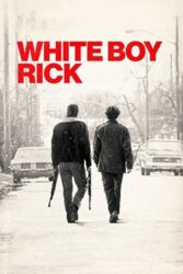 دانلود فیلم White Boy Rick 2018