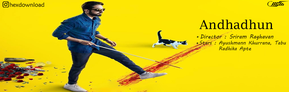 دانلود فیلم Andhadhun 2018