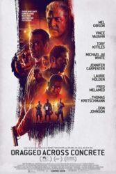 دانلود فیلم کشیده شده در بتن Dragged Across Concrete 2018