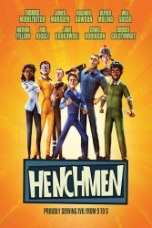 دانلود انیمیشن هنچمن Henchmen 2018