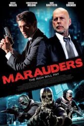 دانلود فیلم غارتگران Marauders 2016