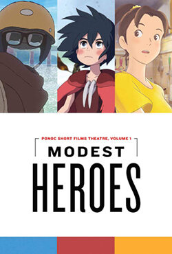 دانلود انیمیشن قهرمانان مدرن Modest Heroes 2018