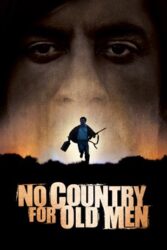 دانلود فیلم جایی برای پیرمردها نیست No Country for Old Men 2007