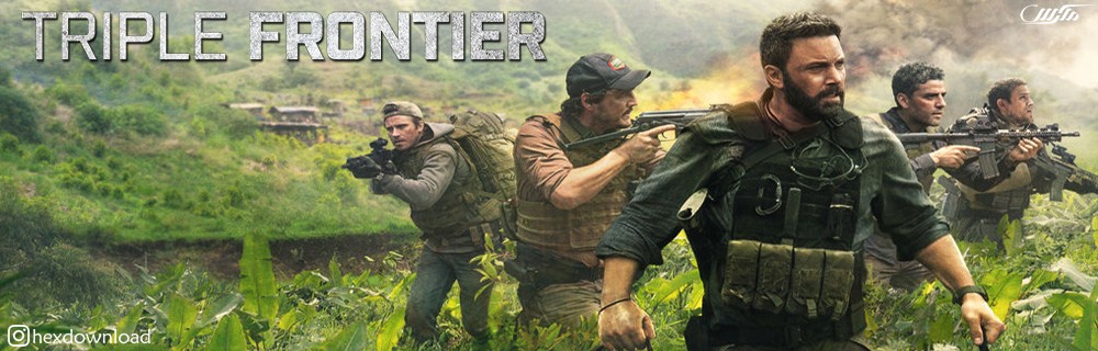 دانلود فیلم Triple Frontier 2019