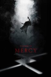 دانلود فیلم به مرسی خوش آمدید Welcome to Mercy 2018