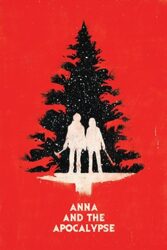 دانلود فیلم آنا و آخرالزمان Anna and the Apocalypse 2017