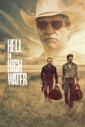 دانلود فیلم هر چه پیش آید Hell or High Water 2016