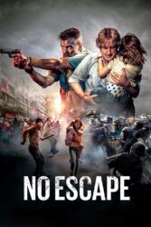 دانلود فیلم گریز ناپذیر No Escape 2015