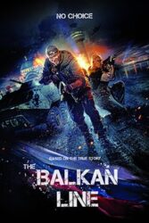 دانلود فیلم خط بالکان The Balkan Line 2019