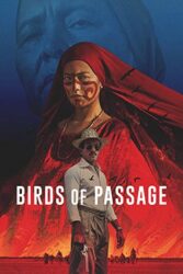 دانلود فیلم Birds of Passage 2018