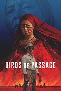 دانلود فیلم Birds of Passage 2018