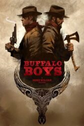 دانلود فیلم پسران بوفالو Buffalo Boys 2018