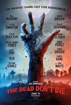 دانلود فیلم The Dead Dont Die 2019