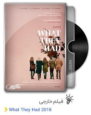 دانلود فیلم What They Had 2018