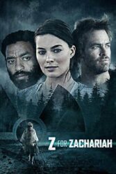 دانلود فیلم ز مثل زکریا Z for Zachariah 2015